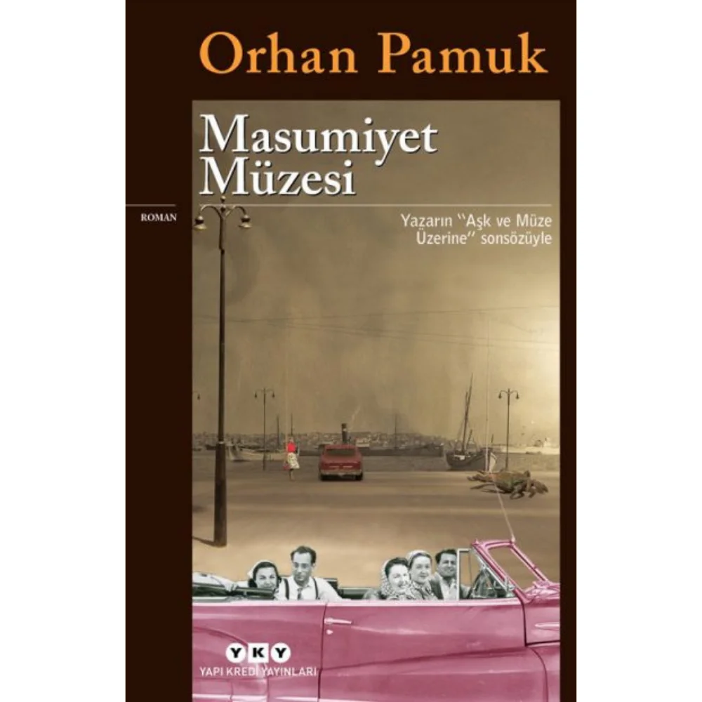 

Museum of Innocence by Orhan Pamuk Masumiyet Müzesi Best Turkish books Here u are