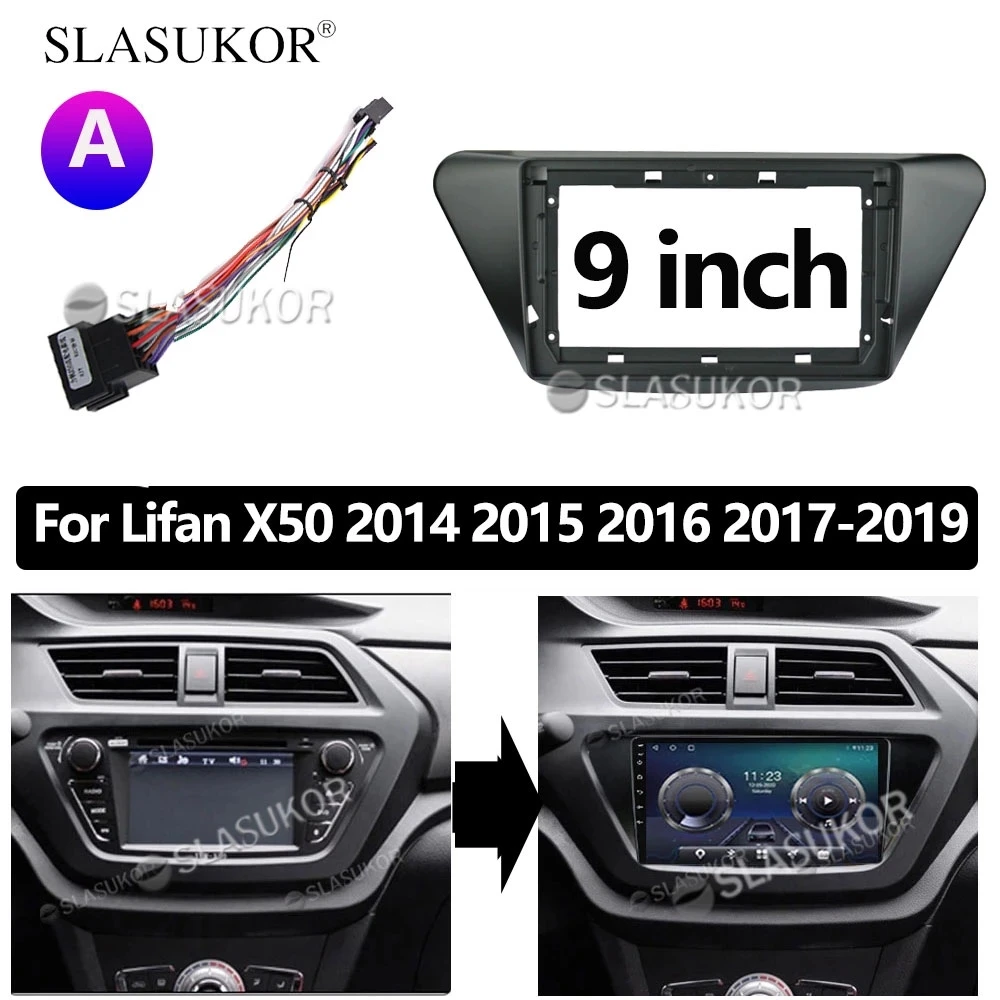 

9 INCH Audio Fitting For Lifan X50 2014 2015 2016 - 2019 Cable Radio Dashboard GPS stereo panel for mounting 2 Din CD DVD frame