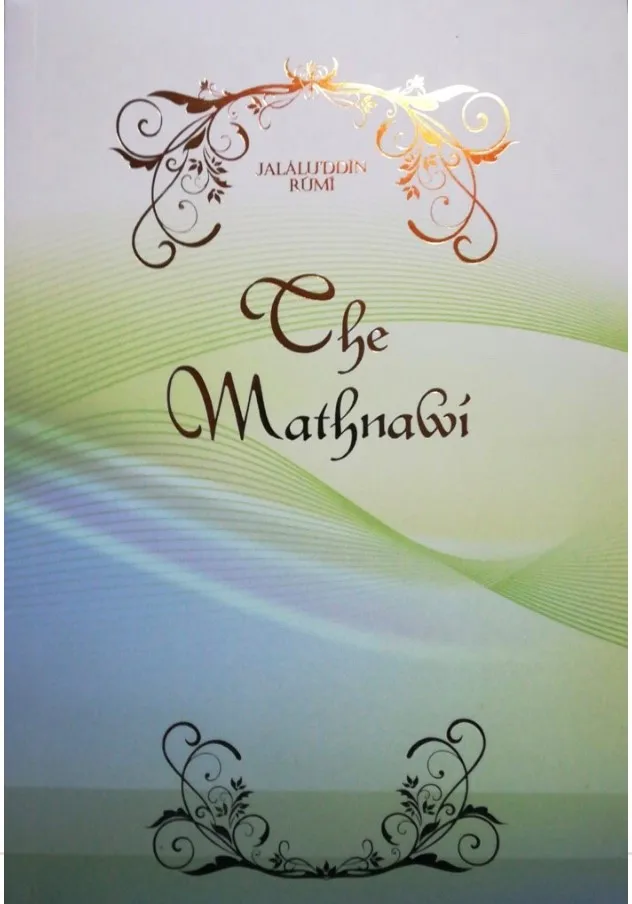 Mathnawi of Jalaluddin Rumi - English Edition - Reynold A. Nicholson Translator Mevlana Masnavi Sufism Islamic Books Turkey