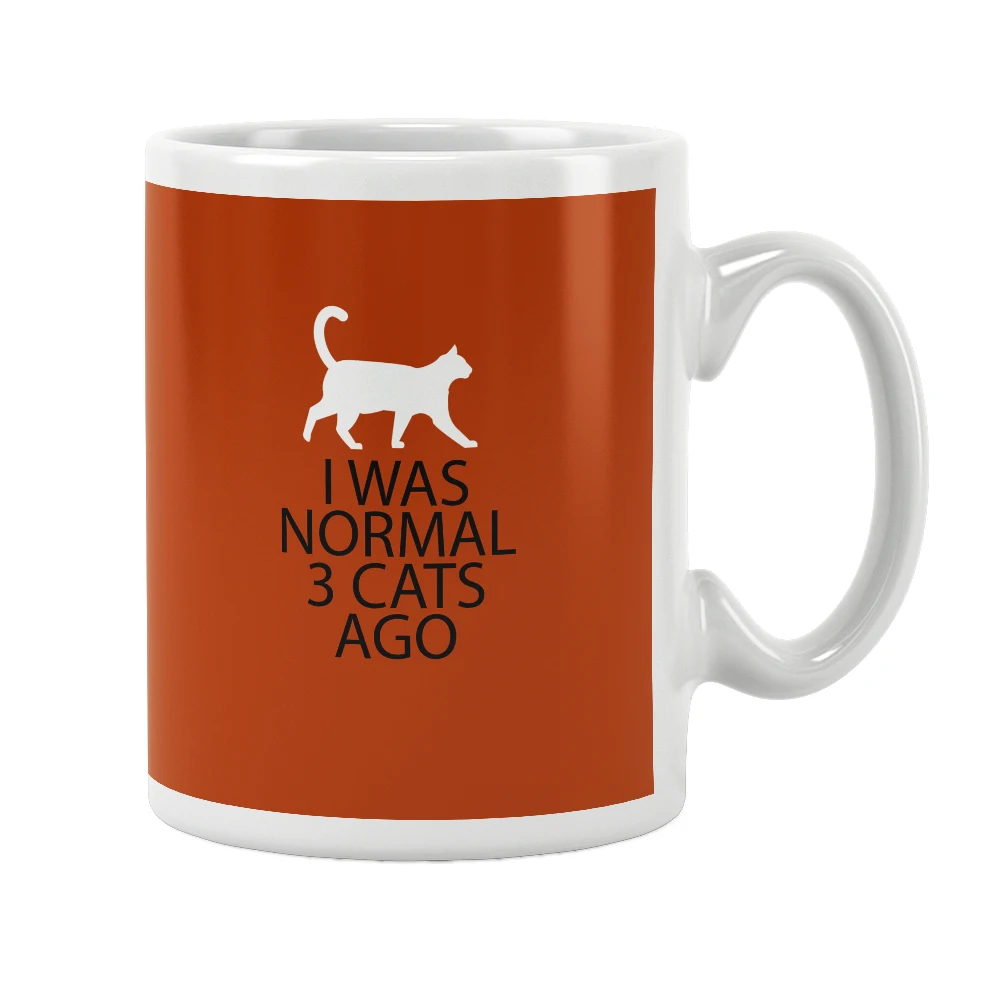 I Was Normal 3 Cats Ago Coffee Mug Funny Cup White Ceramic Drinkware Cute Birthday Creative Unique Special Gift Ideas