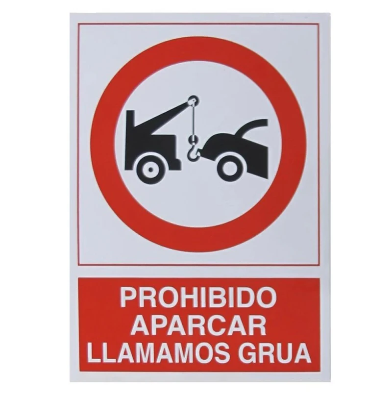 Sign plate Poster No parking we call grua