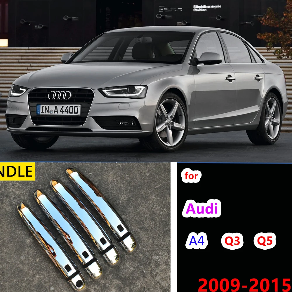 

Для Audi A4 b8 Q3 8U Q5 8R 2009 2010 2011 2012 2013 2014 2015 Новая хромированная накладка на боковую дверную ручку автомобиля, наклейка, автомобильные аксессуары