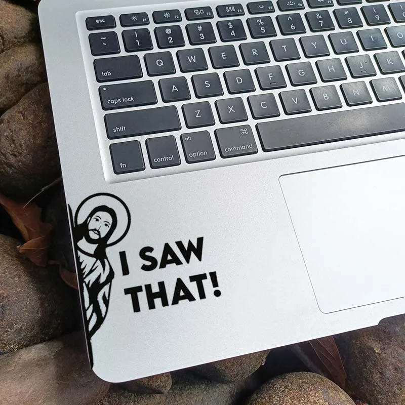 

Jesus I Saw That Humor Laptop Sticker for Macbook Pro 14 Air Retina 13 15 inch Mac Trackpad Decal Tablet PC Notebook Skin Decor