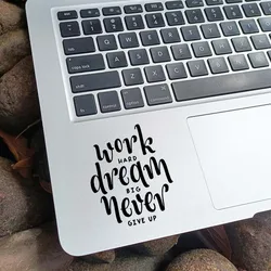 Dream Motivational Quote Vinyl Laptop Sticker for Macbook Pro 14 16 M1 Air 13 Retina 15 Inch Mac HP Notebook Skin Trackpad Decal
