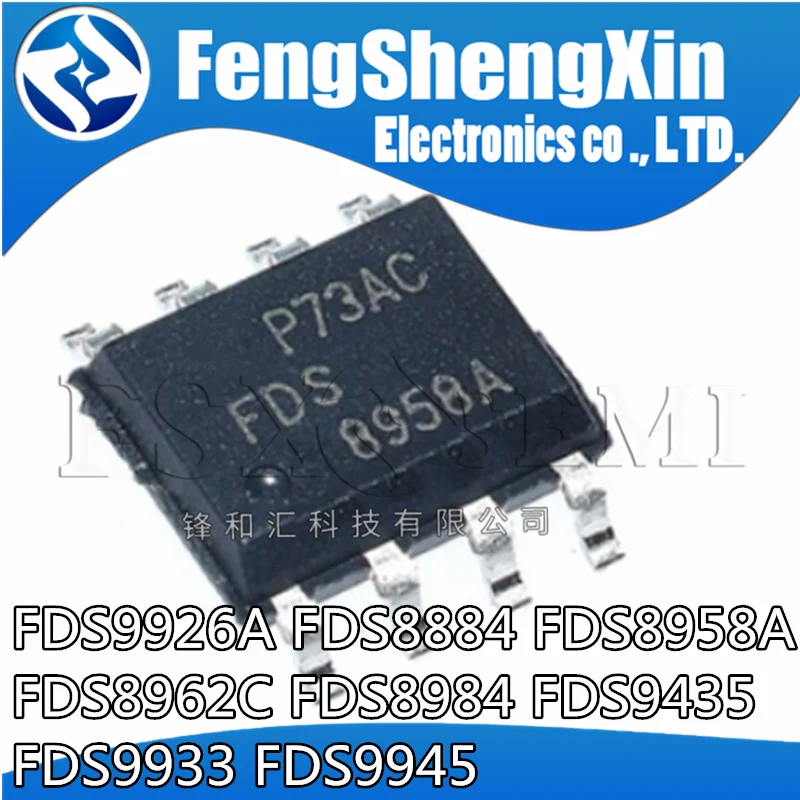 10pcs FDS9926A FDS9926 SOP 9926A SOP-8 FDS8884 FDS8958A FDS8958 FDS8962C FDS8962 FDS8984 FDS9435 FDS9933 FDS9945 FDS9435A