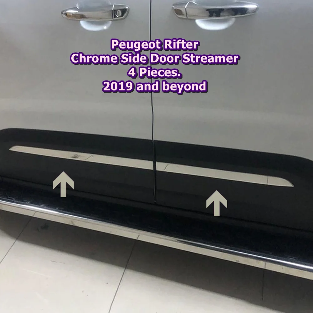 For Peugeot Rifter Chrome Side Door Streamer 4 Pieces. 2019 and Up. Stainless Steel  A+ Quality Modified Automotive Accessory