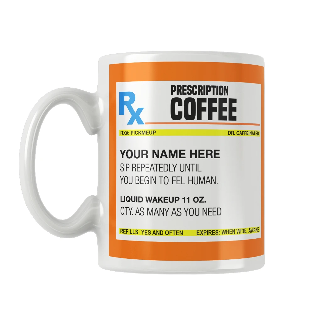 

Personalized Prescription Coffee Mug Customized Creative White Ceramic Tea Milk Beer Cup Unique Cool Funny Gifts