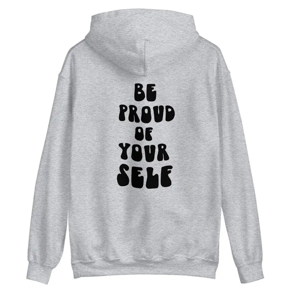 Sugarbaby Be Proud Of Yourself Felpa con cappuccio grafica divertente Felpa alla moda Felpa con cappuccio estetica a maniche lunghe Moda donna Outfit DropShip
