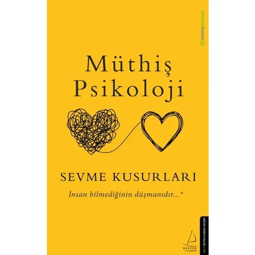 Sevme Kusurları - Müthiş Psikoloji