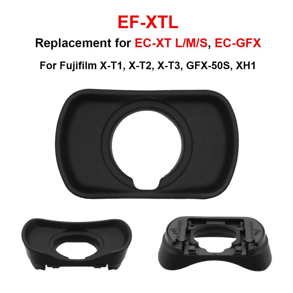 EF-XTL Rubber Oculair Eye Cup Voor Fujifilm X-T1,X-T2,X-T3,X-T4,GFX-50S,GFX100S,XH1 Vervangt EC-XT L/ EC-XT M/ EC-XT S/ EC-GFX