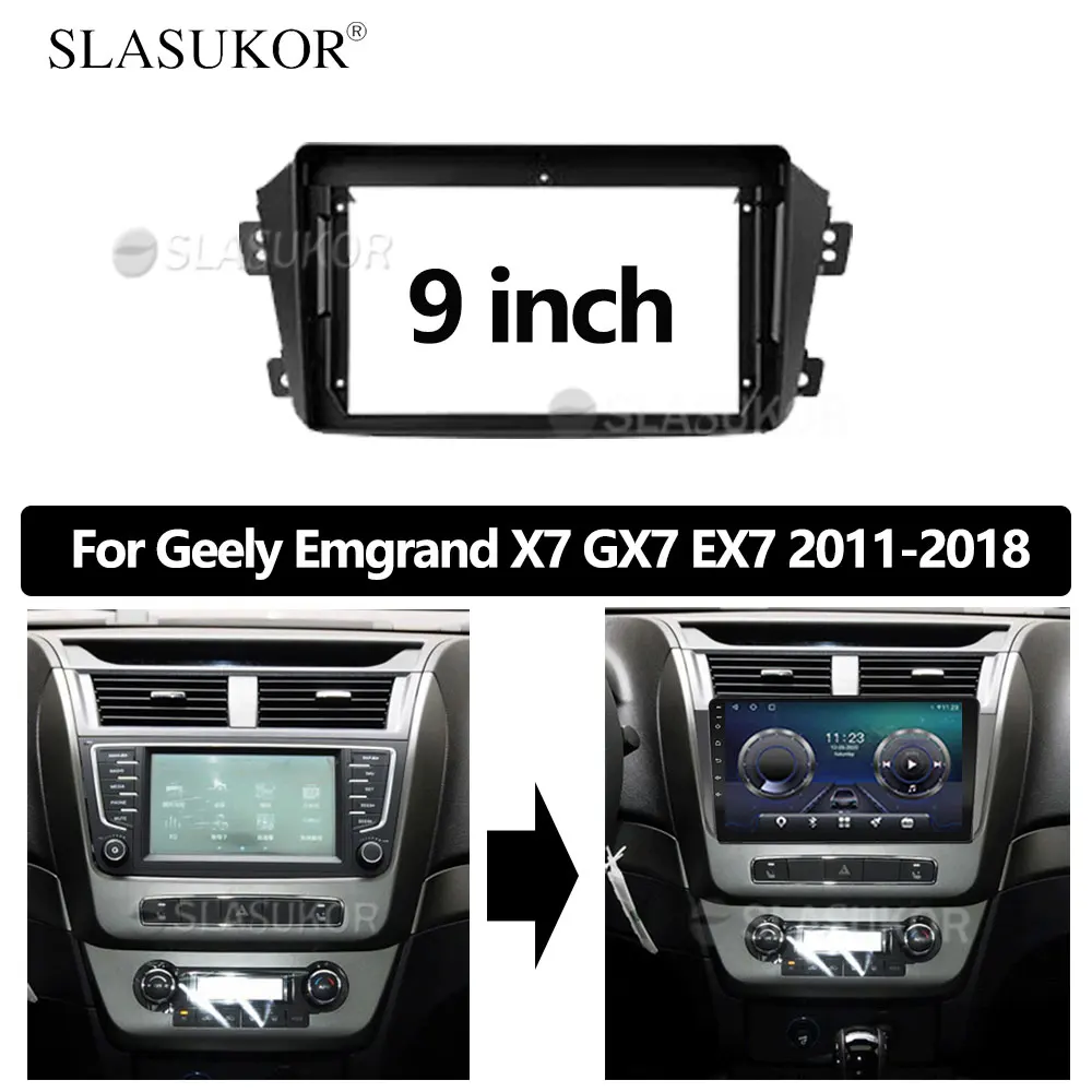 

9 INCH Fascia fit For Geely Emgrand X7 GX7 EX7 2011 2012 2013 2014 - 2018 Frame Panel Dash Mounting Installation Trim Kit Frame