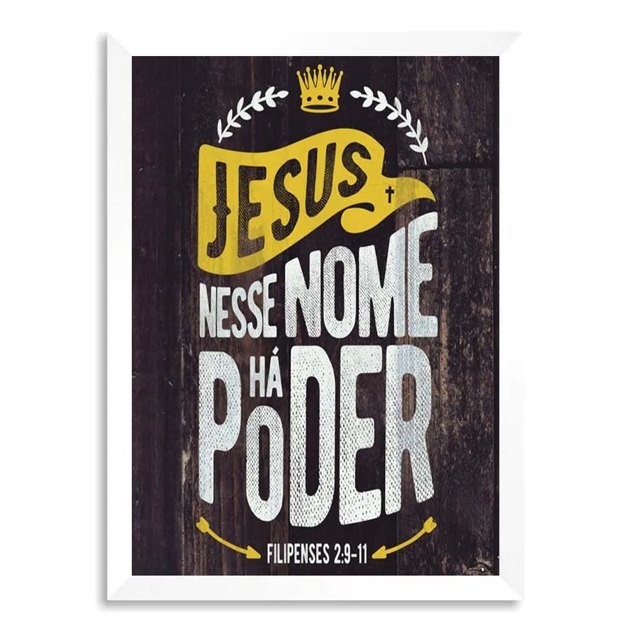 Quadro Jesus Nesse Nome Há Poder Com Vidro