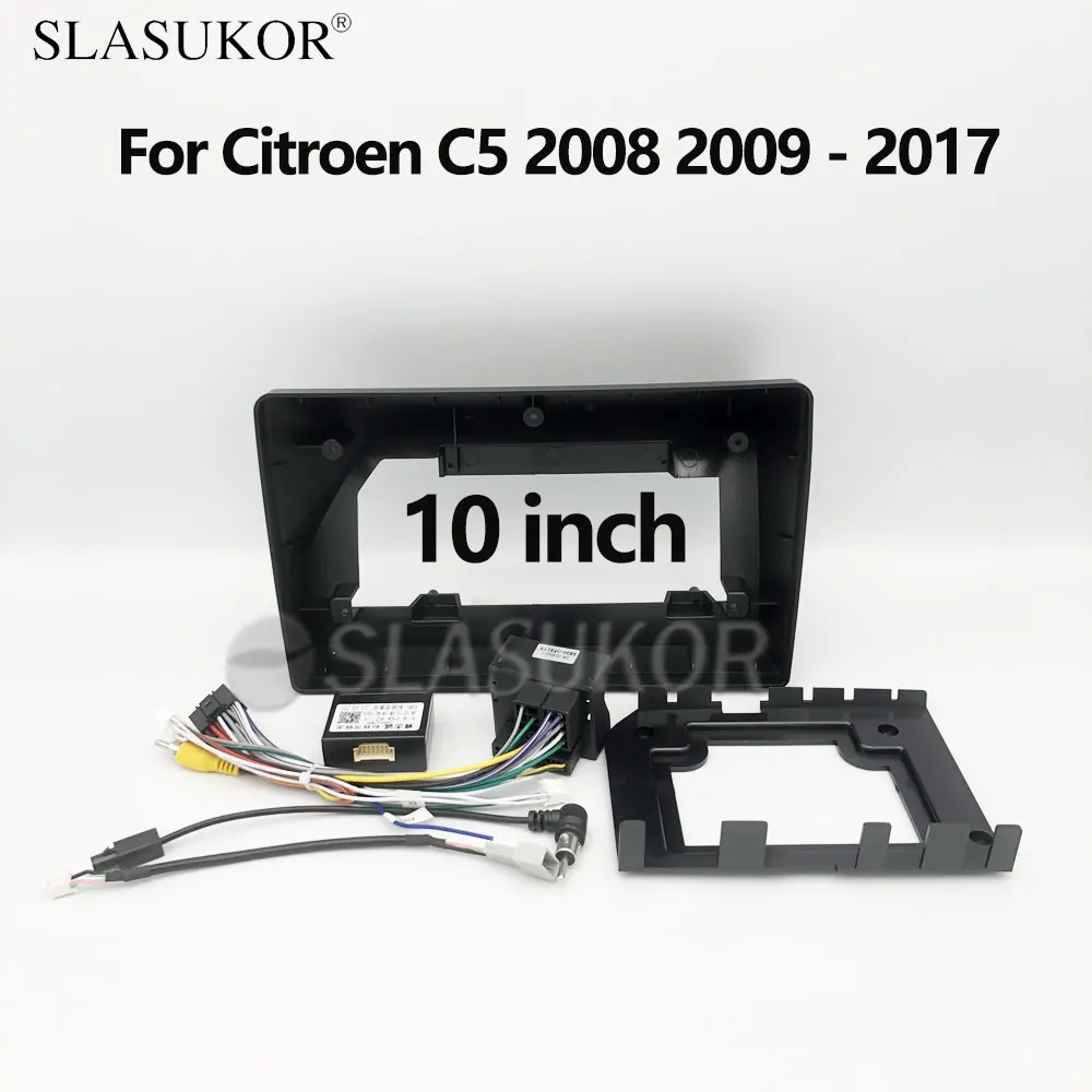 

10 INCH Fascia fit For Citroen C5 2008 2009 - 2017 LHD Installation Trim Kit Frame or Canbus Cable