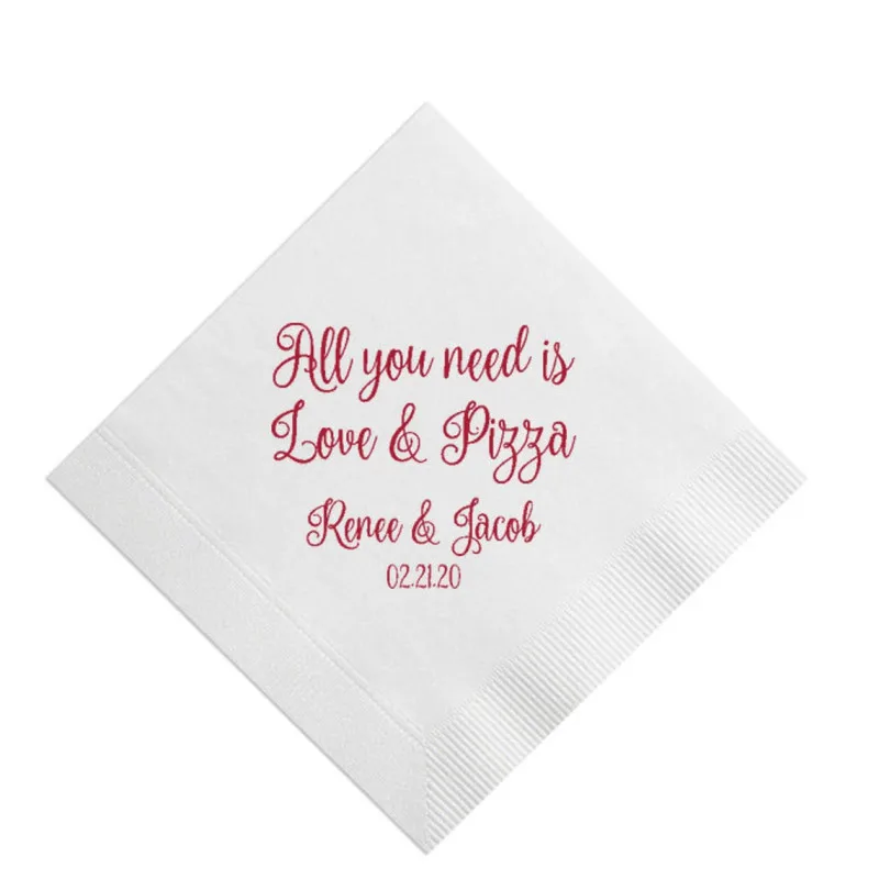 

Personalized 3-Ply Wedding Napkins, All You Need is Love and Pizza, All Sizes Available Lots of Napkin Colors and Print Colors