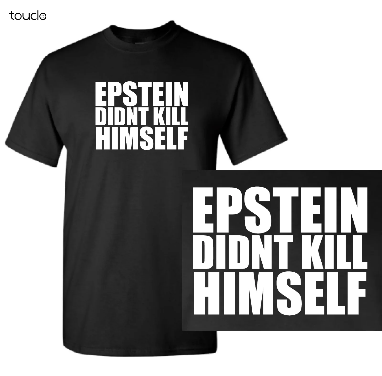 Epstein Didn't Kill Himself T-Shirts and Hoodies | Did Not Didnt Shirt Hoodie