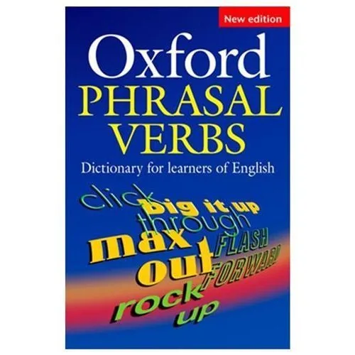 Oxford Phrasal Verbs