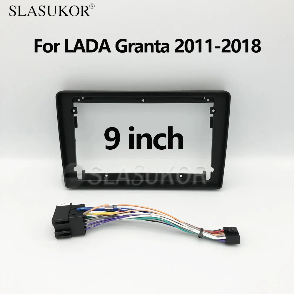 

9 inch Android Car For LADA Granta 2011-2018 Cable Dash Panel Frame Trim Insta android Multimedia player llation Kit Cabus Cable