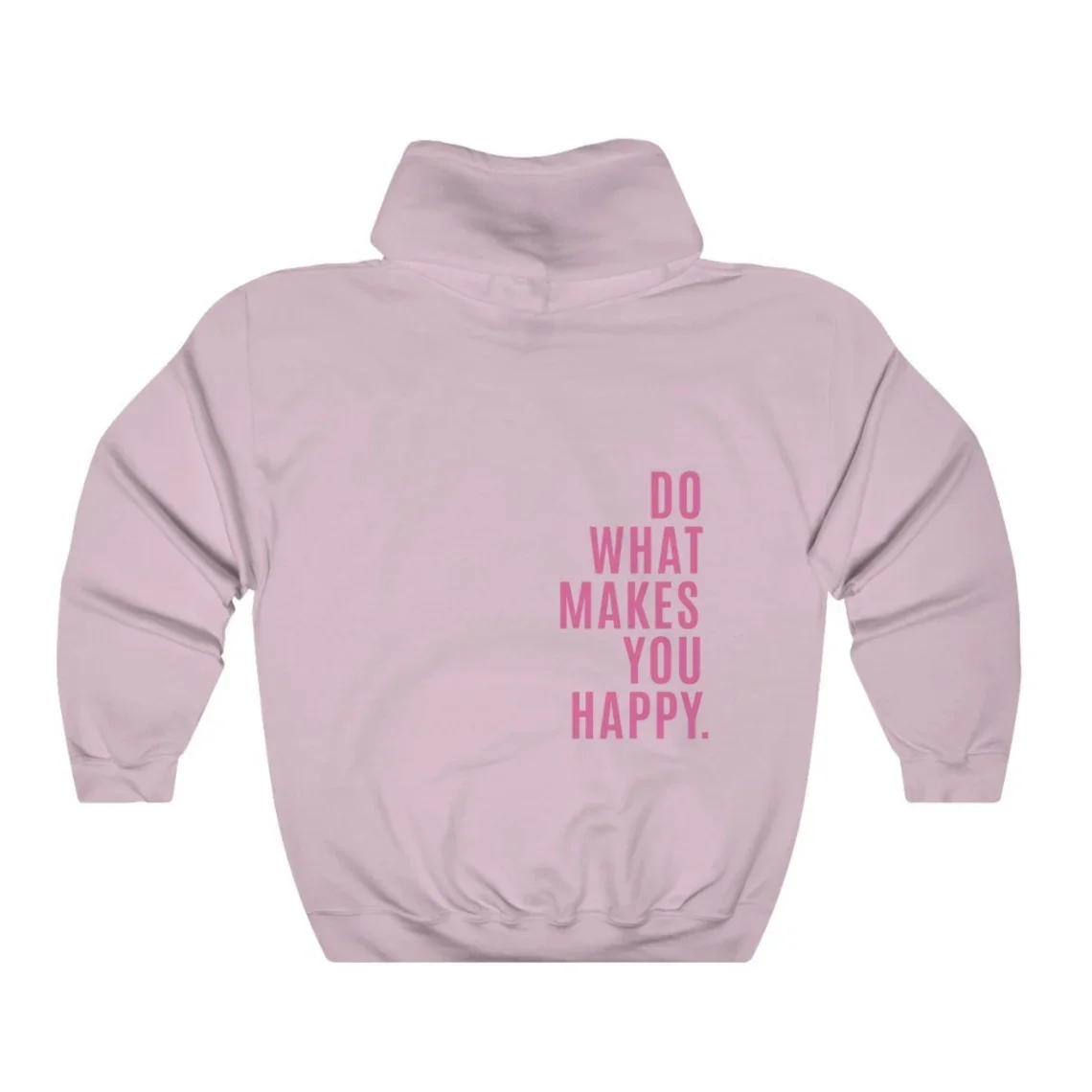 Sugarbaby Do What Makes You Happy Funny Graphic Sweater Sweatshirt Tumblr Hoodie Positive Cotton Tops Pullovr Drop Shipping