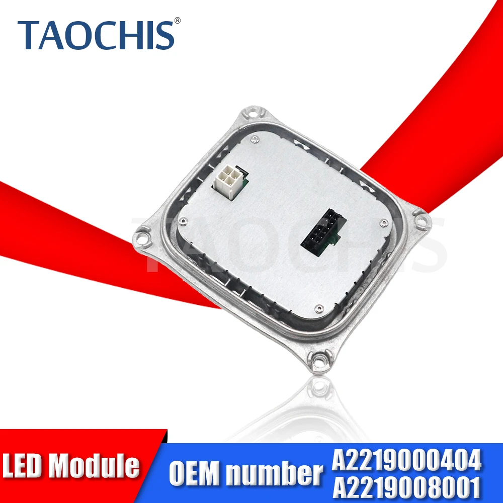 

TAOCHIS 1PC Module Headlight DRL Driver Original OEM A2219000404 A2219008001 Fit for BENZ W221 S280 S300.S400 S350 S500 S600 S63