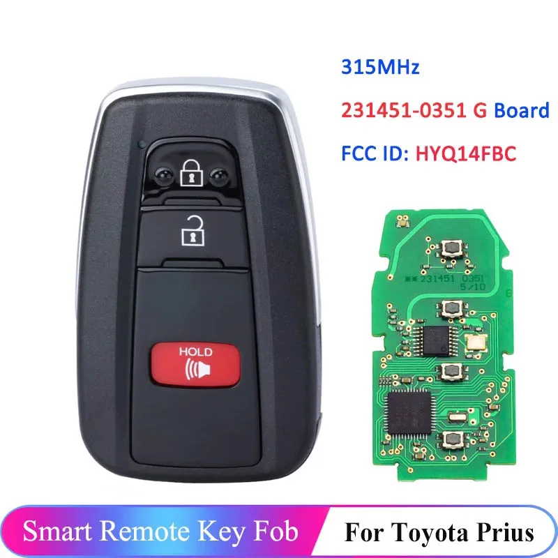 

CN007191 Aftermarket 3 Button Smart Car Key 314.3Mhz For Toyota Prius 2016 Remote Keyless Entry 8A Chip FCCID 3B- HYQ14FBC -0351