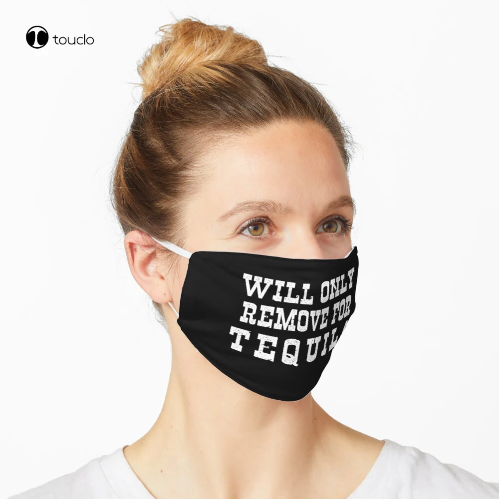 Will Only Remove For Tequila Mask Face Mask Filter Pocket Cloth Reusable Washable