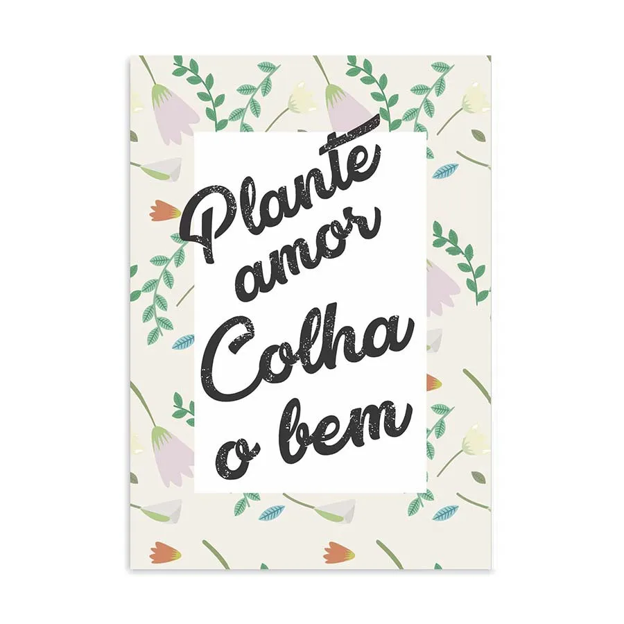 Placa Decorativa Plante Amor Colha free Bem