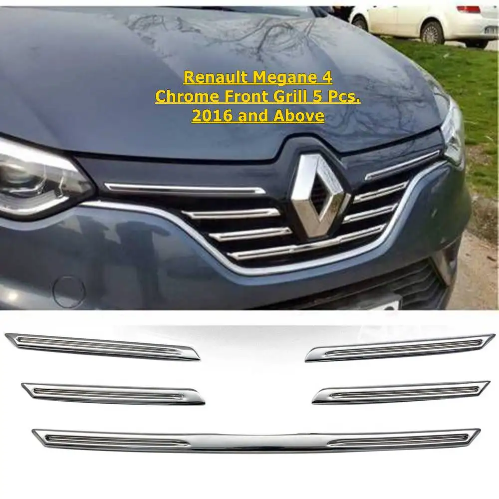 For Renault Megane 4 Chrome Front Grill 5 Pcs. 2016 and Up. Stainless Steel. ISO9001/ 2008 A + Quality Modified Design Accessory