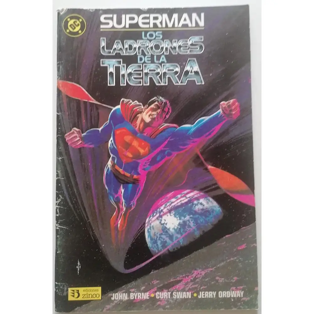 SUPERMAN-the thieves of the Earth, ED. ZINCO, author JOHN BYRNE, year 1998, DC, COMIC BOOK in Spanish, TEBEO, Superhero