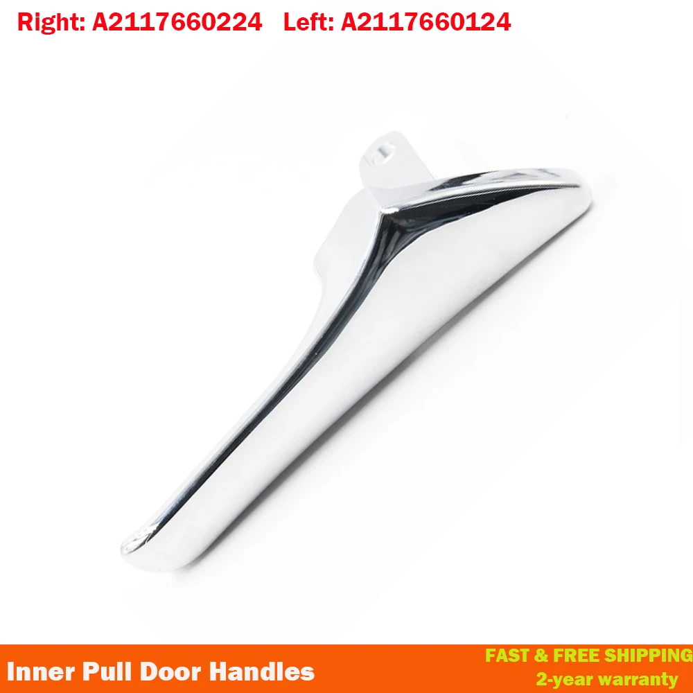 Car Inner Pull Door Handles Left Or Right A2117660124 A2117660224 For Mercedes-Benz W211 E-Class E320 E500 E63 AMG