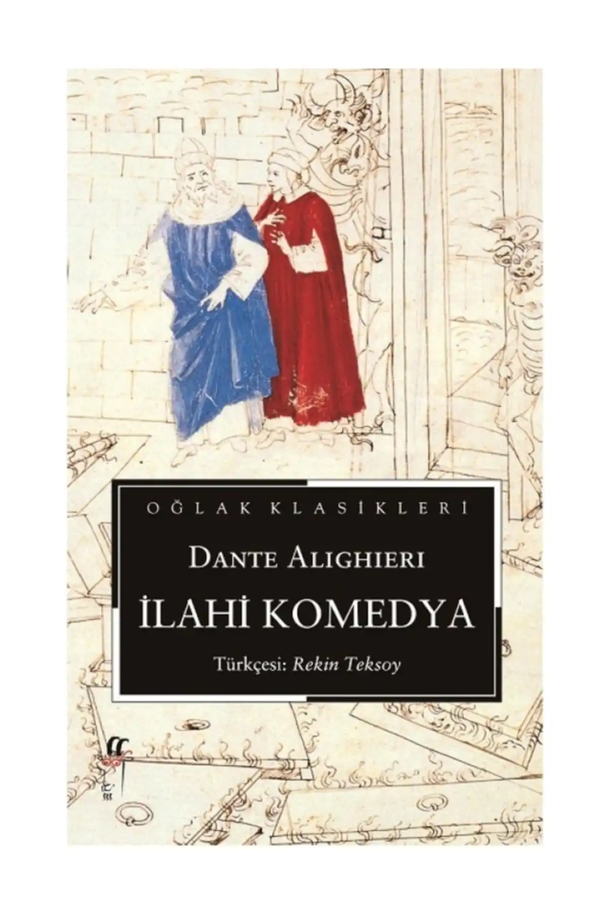 The Divine comedy-Dante Alighieri Italian Literature, one of The Most Famous Epic Poem And A Major World player Başyapıttır.