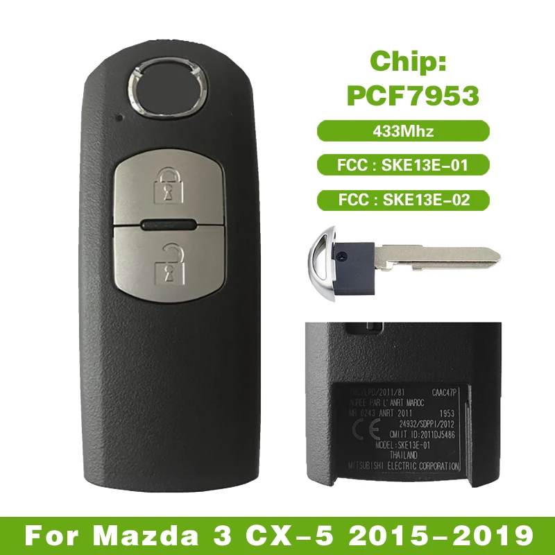 CN026015 Original 2 Button Smart Remote Key For Mazda 3 CX-5 2015-2019 FCC:SKE13E-01 SKE13E-02 Frequency 433MHz PCF7953Chip