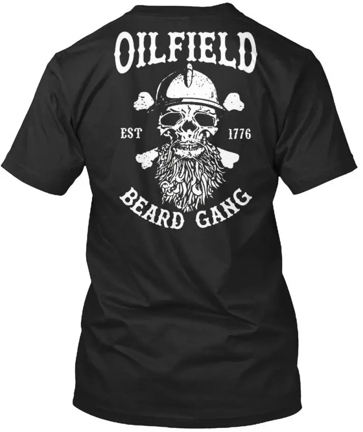 Mens T Shirts Fashion 2019 Rude Top Tee Round Neck Oilfield Beard Gang - Est.1776 Standard Unisex Printing Shirt