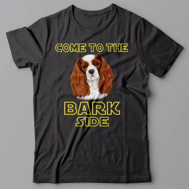 Print O-Neck CAVALIER SPANIEL dog T-shirt COME TO THE BARK SIDE - dark side we have cookies Summer Style T Shirt Men