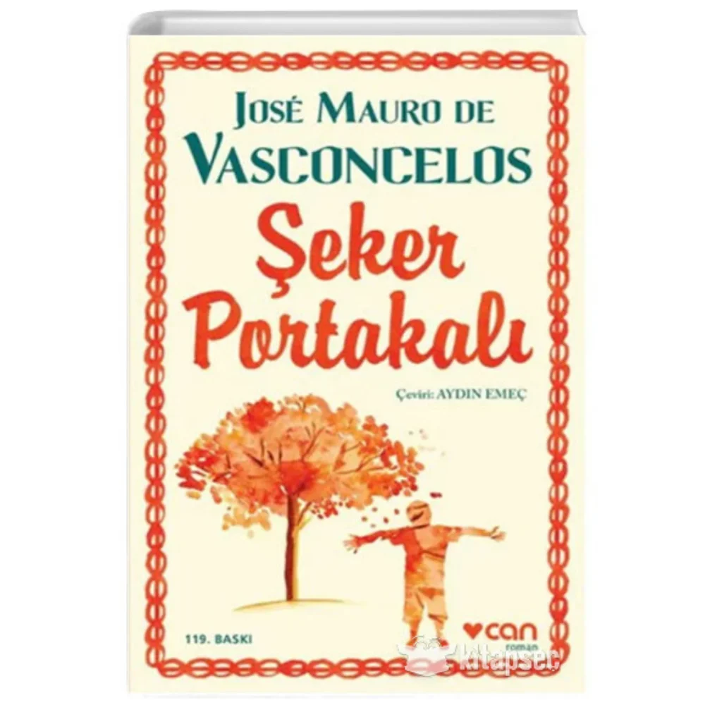 My Sweet Orange Tree by José Mauro de Vasconcelos Best Seller Novel Fiction Prized Book Şeker Portakalı Worlds Classics