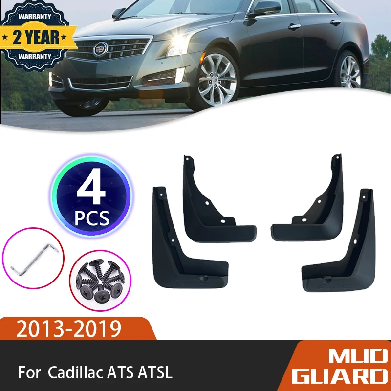 

Mudguard For Cadillac ATS ATSL 2013~2019 Wheel Fender Splash Flap Wheel Arch Pads 4-Piece Set Of Car Accessories 2014 2015 2016