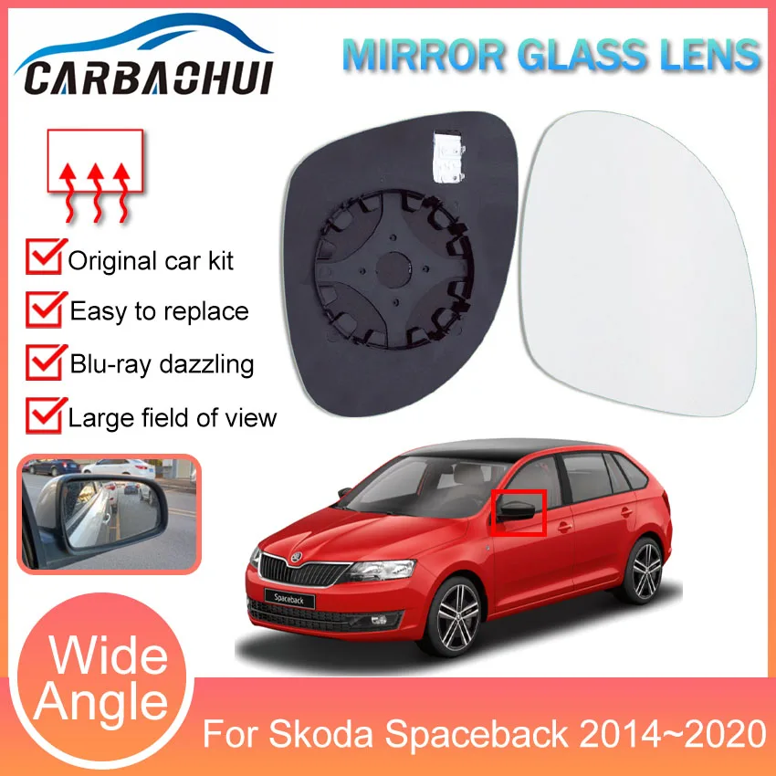 

Heated Side Mirror Glass Door Wing Rearview mirror glass lens Car-Styling Rear side mirror For Skoda Spaceback 2014~2020