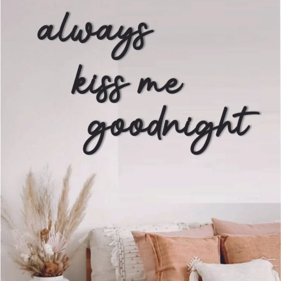 Wood Wall Decor- Always Kiss Me Goodnight Lettering, 3D New Wooden Art Laser Cut Black Modern Table Bedroom, Living Room, Hall, Balcony Home Office Decoration Gift