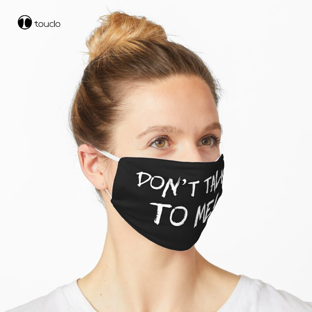 Don't Talk To Me! Mask Face Mask Filter Pocket Cloth Reusable Washable