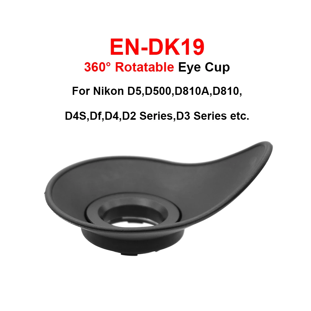 EN-DK19 360° Rotatable Viewfinder Eye Cup Eyepiece For Nikon D5,D500,D810A,D810,D4S,Df,D4,D2 Series,D3 Series Camera Accessories