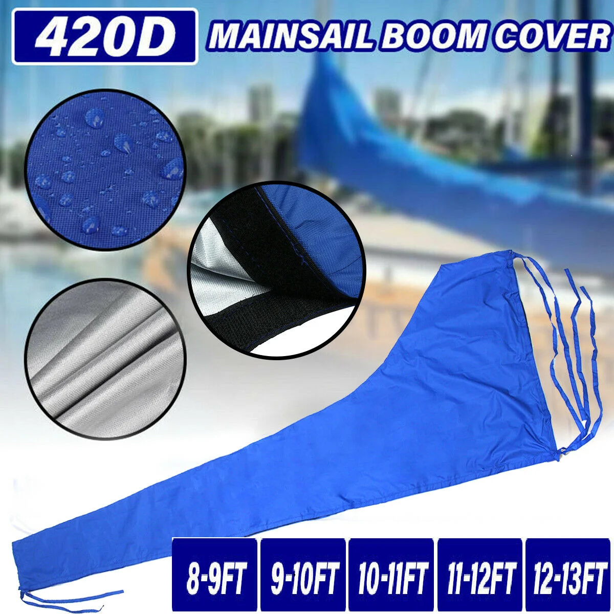 

8-13Ft 420D Waterproof Mainsail Boom Cover Boat Cover Anti UV Windproof Sunshade Sail Cover Blue Anti Scratch Dustproof Cover