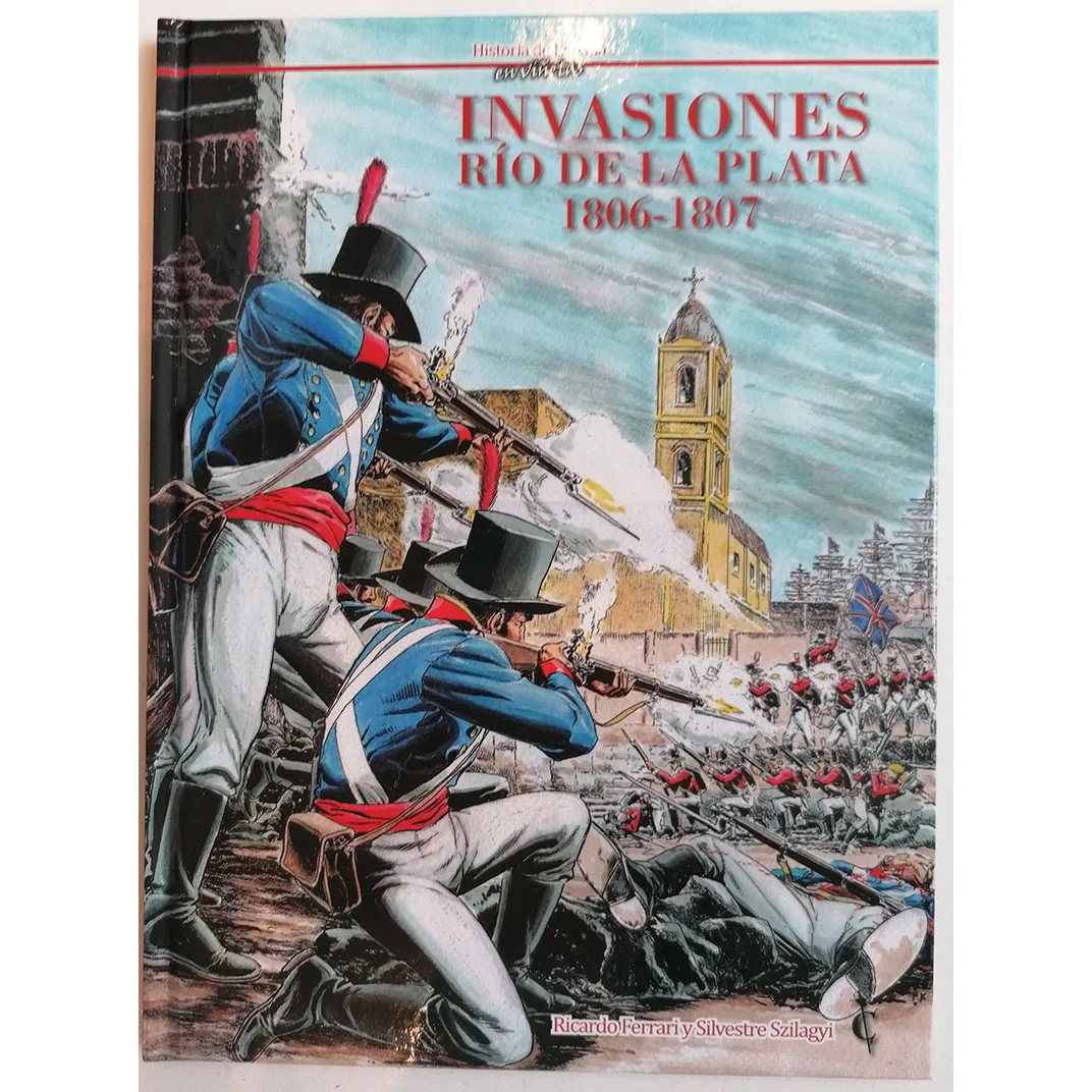 European, RIO DE LA PLATA invasions 1806/7, ED. CASCABORRA, year 2021, author SILVESTRE , COMIC BOOK in Spanish, TEBEO, HISTORICO