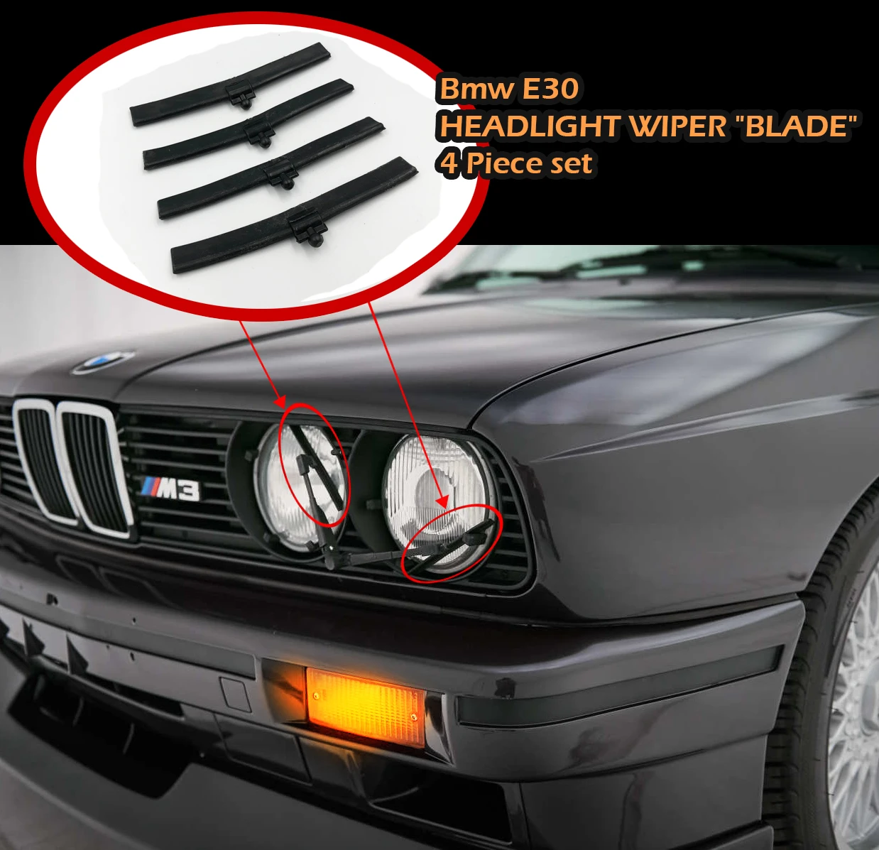 

FOR 1986-91 Bmw E30 Replica HEADLIGHT WIPER "BLADE" 4 Piece set READY FOR INSTALL M3 325 320 318i