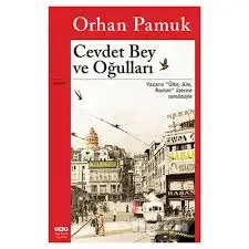 Mr. Cevdet and his sons by Orhan Pamuk Cevdet bey ve oğulları Best Turkish books Here u are