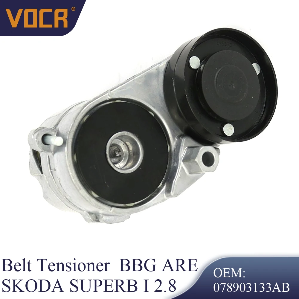 

VOCR BBG ARE Engine Belt Tensioner Pulley For SKODA SUPERB 2.8L Allroad Quattro 2.7L 2000-2005 078903133AB Car Accessories