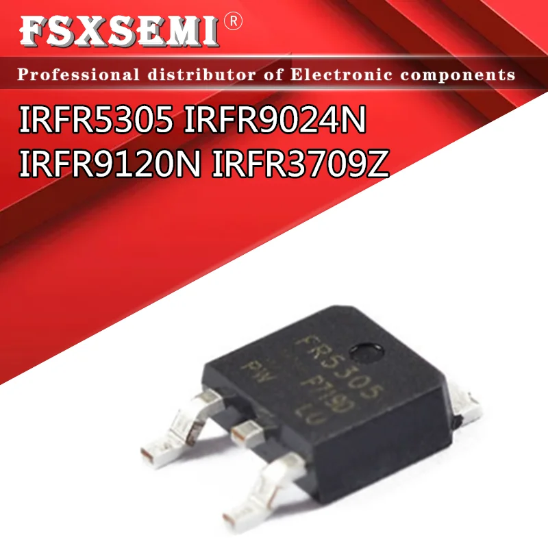 

10pcs IRFR5305TRPBF IRFR5305 TO-252 FR5305 IRFR9024N IRFR9024 FR9024N IRFR9120N IRFR9120 FR9120N IRFR3709Z FR3709Z IRFR3709 MOS