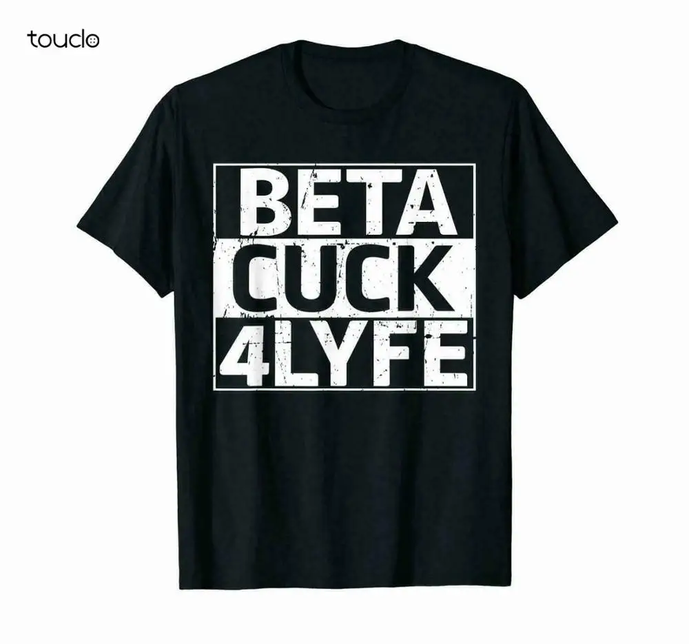 Beta Cuck 4 Lyfe The Antifa Movement Political Black T-Shirt Gift For Friends