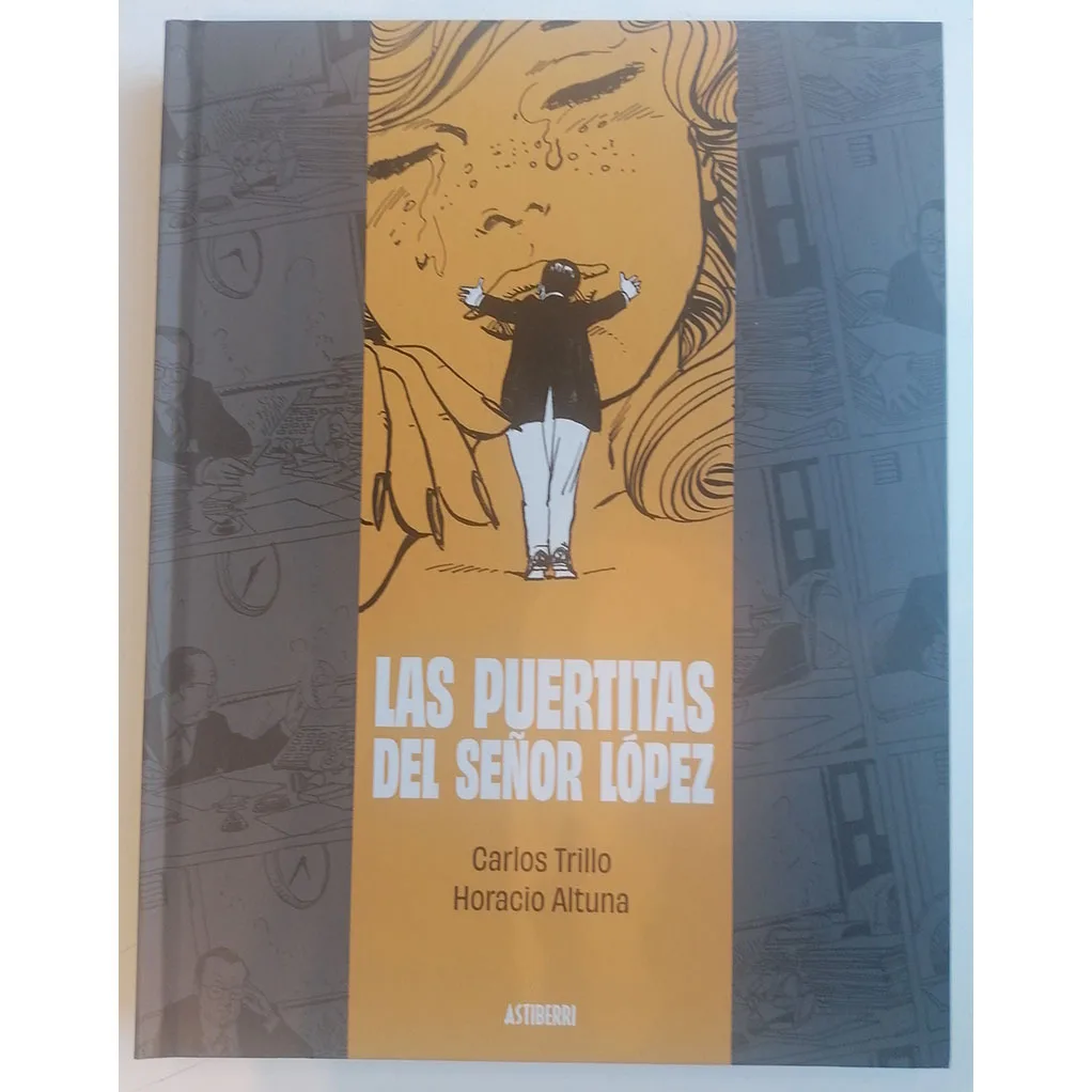 European, Mr LOPEZ's little DOORS, ED. ASTIBERRI, year 2021, author HORACIO ALTUNA, Spanish COMIC BOOK, TEBEO