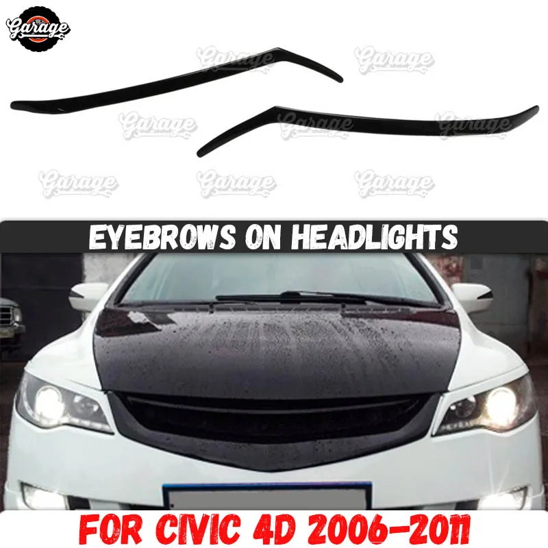 Eyelids on headlights case for Honda Civic 4D 2006-2011 ABS plastic pads cilia eyebrows covers accessories car styling tuning