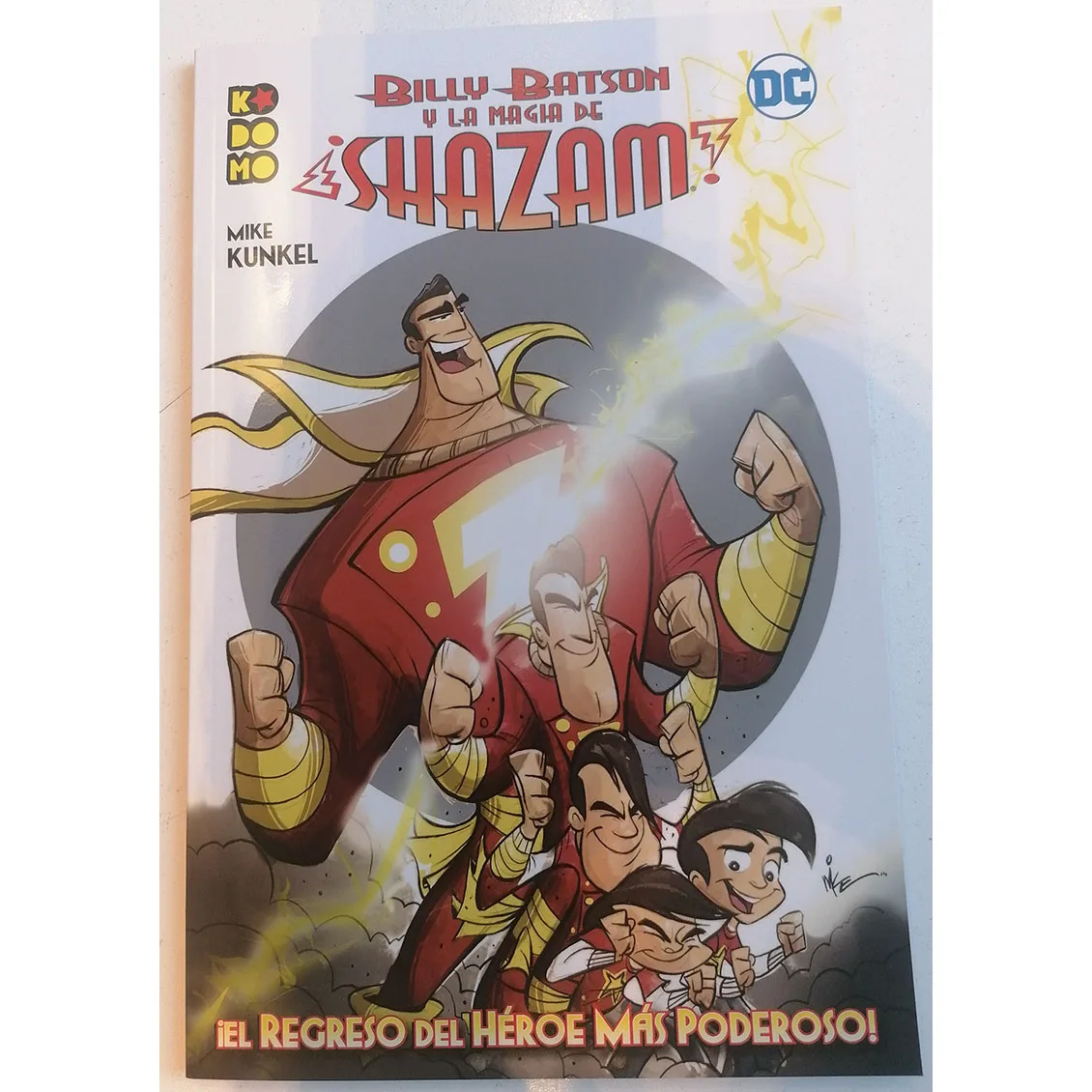 DC COMICS, BILLY BATSON and SHAZAM magic the return of the most powerful hero author MIKE KUNKEL , COMIC BOOK in Spanish