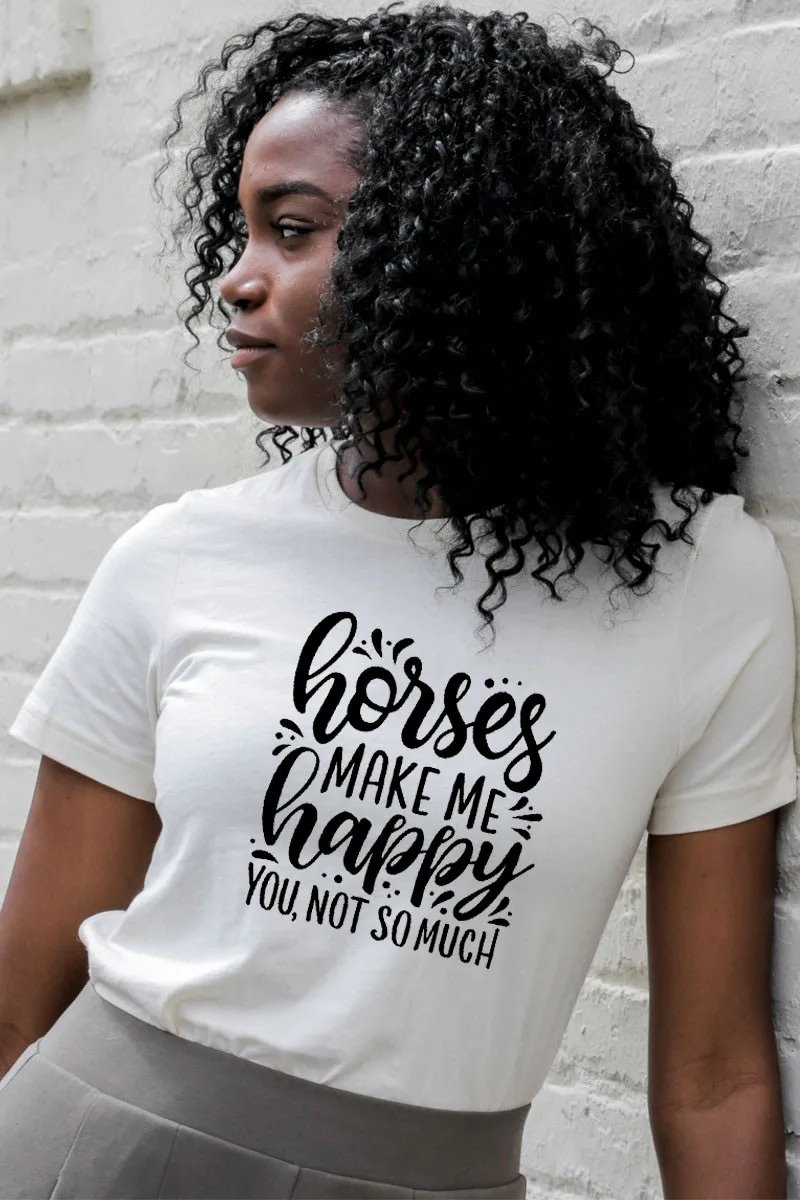 Horses Make Me Happy Printed New Arrival Women's Funny Casual 100%Cotton T-Shirt Farm Shirts Cowgirl Tees Country Shirt